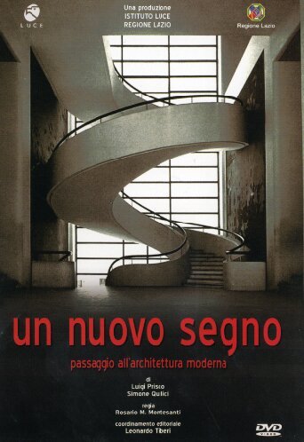 Un Nuovo Segno - Passaggio All'Architettura Moderna