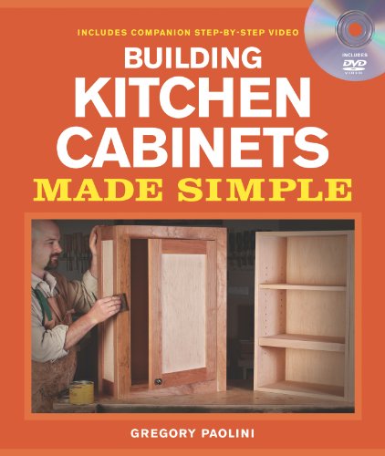 Building Kitchen Cabinets Made Simple