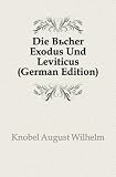 Die BÃŒcher Exodus Und Leviticus (German Edition)