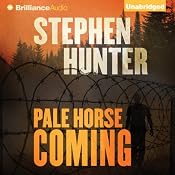 Pale Horse Coming: Earl Swagger, Book 2 | [Stephen Hunter]