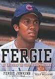 Fergie: My Life from the Cubs to Cooperstown