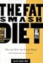 The Fat Smash Diet