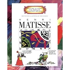 Getting to Know the World's Greatest Artists: Henri Matisse