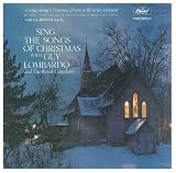Sing the Songs of Christmas with Guy Lombardo and the Royal Canadians