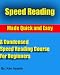 Speed Reading Made Quick and Easy