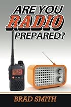 Are You Radio Prepared?