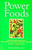 PowerFoods: Good Food, Good Health with Phytochemicals, Natures Own Energy Boosters