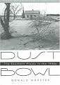 Dust Bowl (The Southern Plains in the 1930s) (Anniversary) (Paperback)