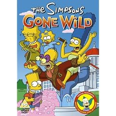 The Simpsons: Gone Wild [DVD]
