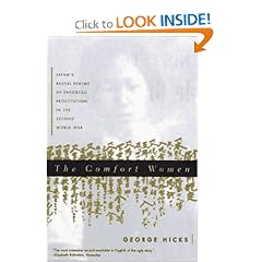 The Comfort Women: Japan's Brutal Regime of Enforced Prostitution in the Second World War