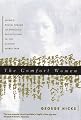 The Comfort Women: Japan's Brutal Regime of Enforced Prostitution in the Second World War