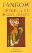L'Etre-l� du schizophr�ne