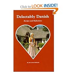 Delectably Danish: Recipes and Reflections