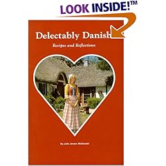 Delectably Danish: Recipes and Reflections