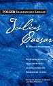 Julius Caesar (The New Folger Library Shakespeare)