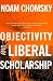 Objectivity and Liberal Scholarship