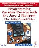 Programming Wireless Devices with the Java(TM)2 Platform, Micro Edition (2nd Edition) (Java Series)
