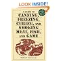 A Guide to Canning, Freezing, Curing & Smoking Meat, Fish & Game
