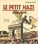 Le petit nazi illustr�. Vie et survie du T�m�raire (1943-1944)