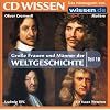 CD WISSEN - Große Frauen und Männer der Weltgeschichte (Teil 10): Oliver Cromwell, Molière, Ludwig XIV., Sir Isaac Newton, 1 CD CD WISSEN - Große Frauen und Männer der Weltgeschichte (Teil 10): Oliver Cromwell, Molière, Ludwig XIV., Sir Isaac Newton, 1 CD
