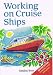 Book Working on Cruise Ships