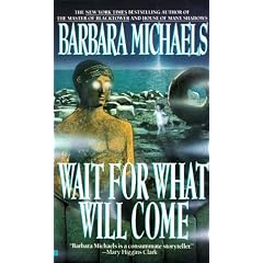 Wait for What Will Come
