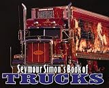 Seymour Simons Book of Trucks