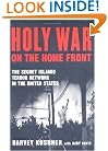 Holy War on the Home Front: The Secret Islamic Terror Network in the United States