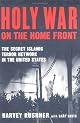 Holy War on the Home Front: The Secret Islamic Terror Network in the United States
