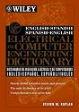 English-Spanish, Spanish-English Electrical and Computer Engineering Dictionary