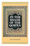 In the shade of the Qur'ān