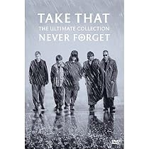 Take That - Never Forget - The Ultimate Collection (1DVD) [2005]