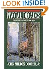 Pivotal Decades: The United States, 1900-1920
