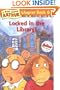 Locked in the Library!: A Marc Brown Arthur Chapter Book 6 (Marc Brown Arthur Chapter Books)