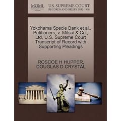 Yokohama Specie Bank et al., Petitioners, V. Mitsui & Co., Ltd. U.S. Supreme Court Transcript of Record with Supporting Pleadings