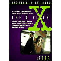 X Files #09 E.B.E. (X Files Middle Grade)