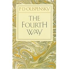 The Fourth Way: Teachings of G.I. Gurdjieff