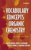 The Vocabulary And Concepts Of Organic Chemistry