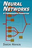 Neural Networks: A Comprehensive Foundation (2nd Edition)