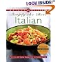 Weight Watchers Simply the Best Italian: More than 250 Classic Recipes from the Kitchens of Italy (Weight Watchers)