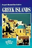 Passports Illustrated Greek Islands (T Cook) (Passport s Illustrated Travel Guides Series)