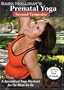 Sara Holliday's Prenatal Yoga: Second Trimester DVD