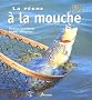 La p�che � la mouche