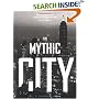 The Mythic City: Photographs of New York by Samuel H. Gottscho, 1925-1940
