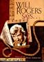 Will Rogers Says...Favorite Quotations