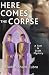 Here Comes the Corpse: A Tom & Scott Mystery (Tom & Scott Mysteries) by Mark Richard Zubro ISBN 031228098X