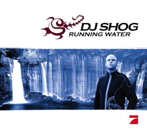 Dj Shog - Running Water - Zortam Music
