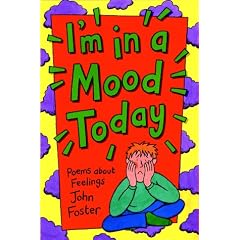 I'm in a Mood Today: Poems About Feelings