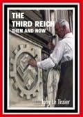 The Third Reich: Then and Now