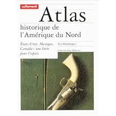 Atlas historique de l'Am�rique du Nord